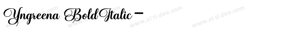Yngreena BoldItalic字体转换